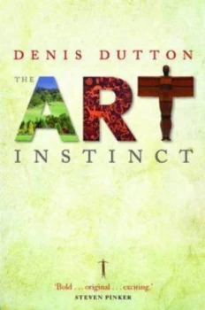 Image of The Art Instinct by Denis Dutton Hardback