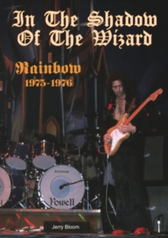 Image of In The Shadow Of The Wizard : Rainbow 1975-1976 Paperback / softback