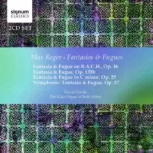 Image of Max Reger: Fantasias & Fugues