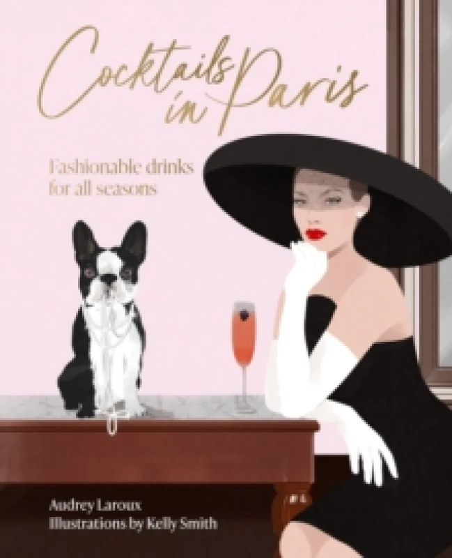 Image of Cocktails in Paris : Fashionable drinks for all seasons Hardback