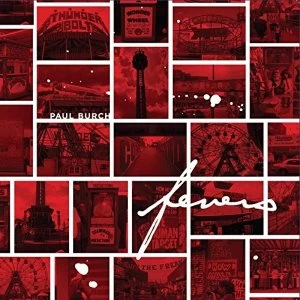 Image of Paul Burch Fevers Vinyl