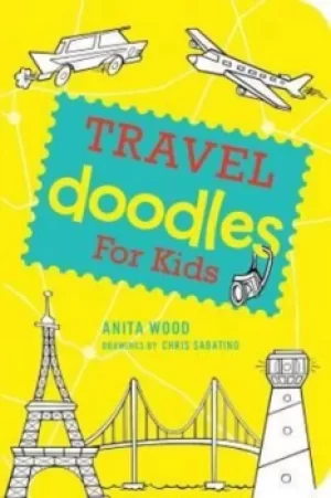 Image of Travel Doodles for Kids by Anita Wood