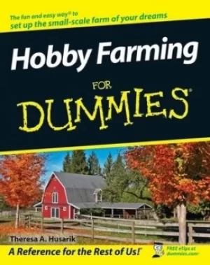 Image of Hobby farming for dummies by Theresa A. Husarik