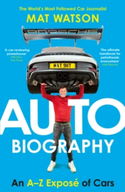 Image of Auto Biography : An A-Z Expose of Cars Hardback