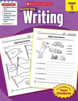 Image of Scholastic Success with Writing: Grade 1 Workbook by Scholastic