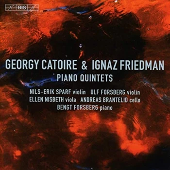 Image of Nils-Erik Sparf - Georgy Catoire & Ignaz Friedman: Piano Quintets CD