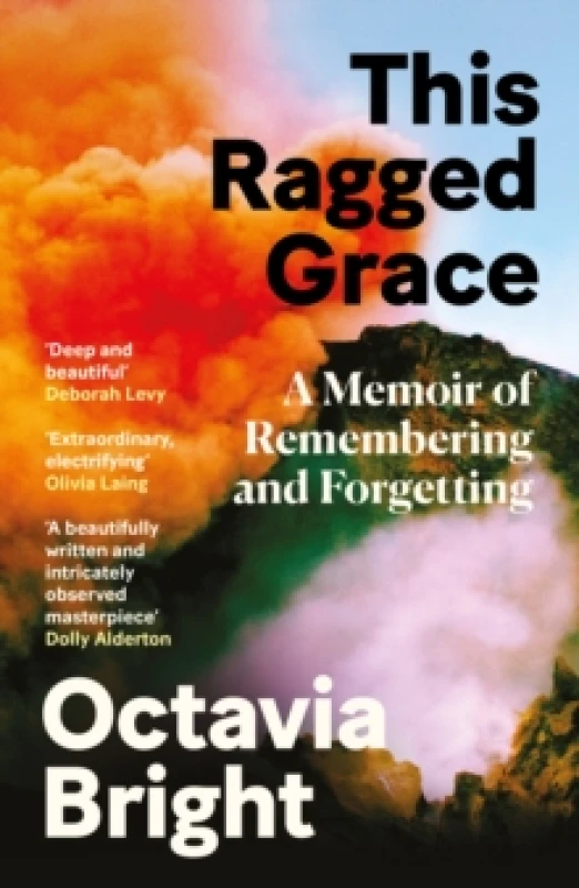 Image of This Ragged Grace : A Memoir of Remembering and Forgetting Paperback / softback