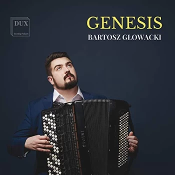 Image of Bartosz Glowacki - Bartosz Glowacki: Genesis CD