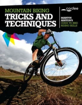 Image of Mountain Biking Tricks and Techniques by Martyn Ashton Paperback