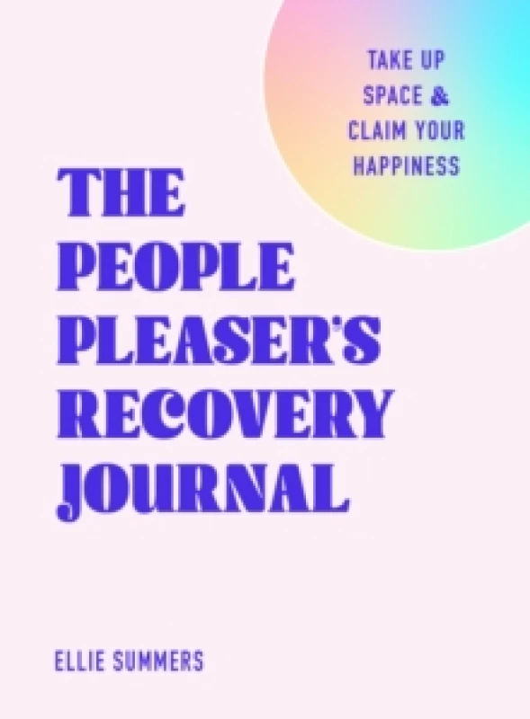 Image of The People Pleaser's Recovery Journal. Paperback. By Ellie Summers Books