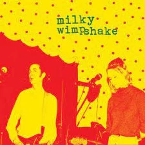 Image of Milky Wimpshake - "Encore, Un Effort" Limited Edition Yellow Vinyl