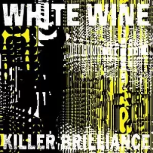 Image of Killer Brilliance by White Wine CD Album