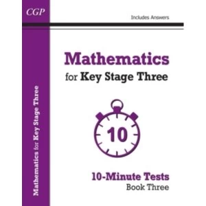 Image of Mathematics for KS3: Book 3: 10-Minute Tests by CGP Books (Paperback, 2015)