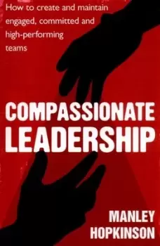 Image of Compassionate leadership - Manley Hopkinson - Paperback - Used