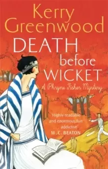Image of Death Before Wicket : Miss Phryne Fisher Investigates