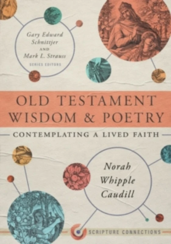 Image of Old Testament Wisdom and Poetry. Paperback. By Norah Whipple Caudill Books