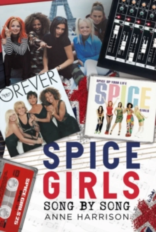 Image of Spice Girls : Song by Song Hardback