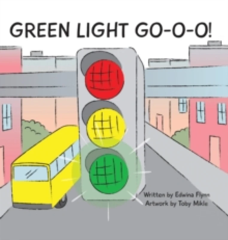 Image of Green Light Go-O-O-O-O! Hardback
