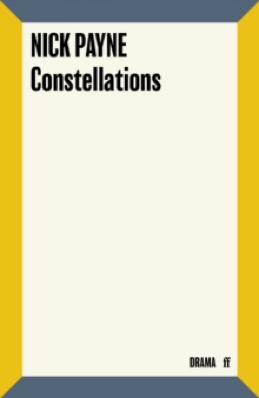 Image of Constellations. Paperback. By Nick Payne Books
