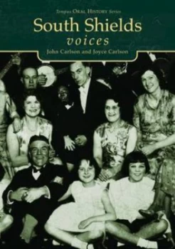 Image of South Shields Voices by John Carlson Paperback