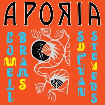 Image of Aporia by Sufjan Stevens & Lowell Brams CD Album