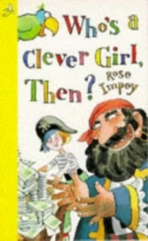 Image of Whos a Clever Girl Then by Rose Impey and Andre Amstutz Paperback