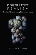 Image of degenerative realism novel and nation in twenty first century france