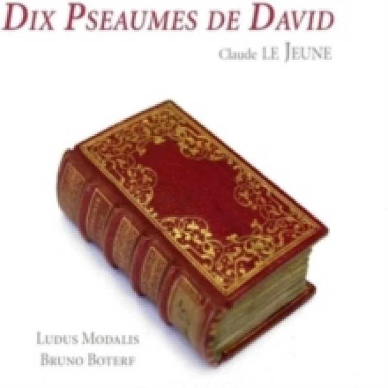 Image of Claude Le Jeune: Dix Pseaumes De David CD / Album Digipak