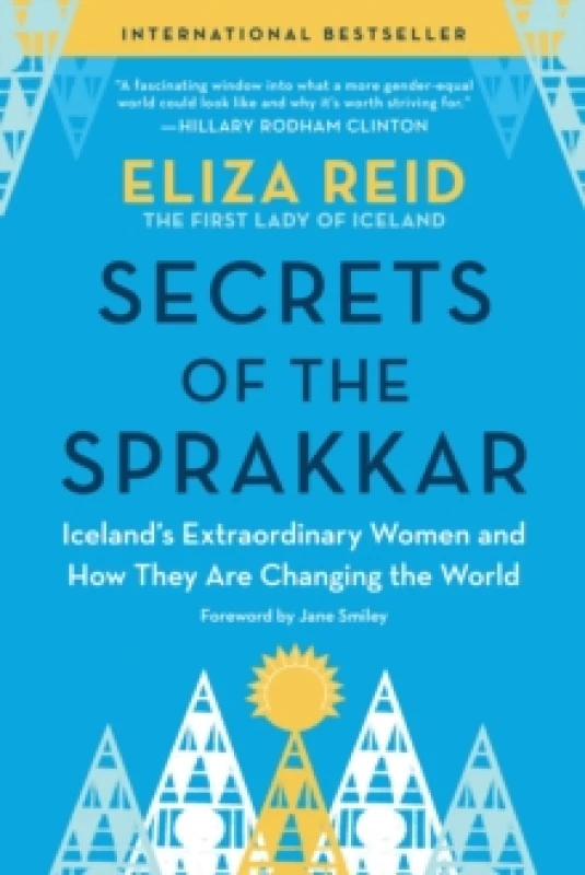 Image of Secrets of the Sprakkar : Icelands Extraordinary Women and How They Are Changing the World Paperback / softback