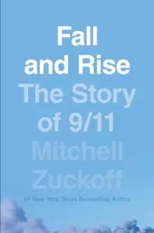 Image of Fall and Rise: The Story of 9/11