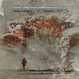 Image of Achtzehnhundertunderfroren by Eisfabrik CD Album