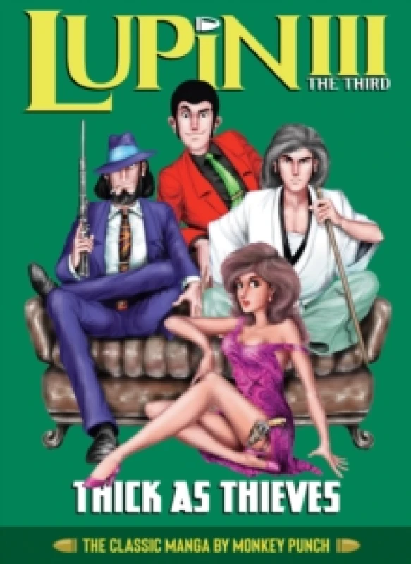 Image of Lupin III (Lupin the 3rd): Thick as Thieves - The Classic Manga Collection Hardback