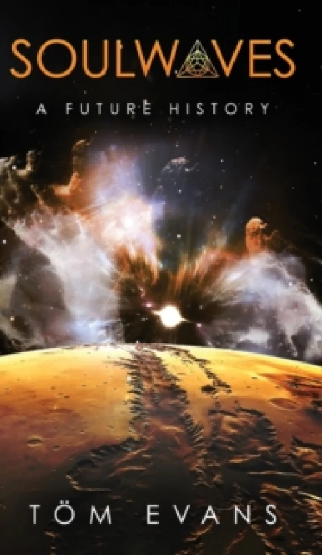 Image of Soulwaves : A Future History Hardback