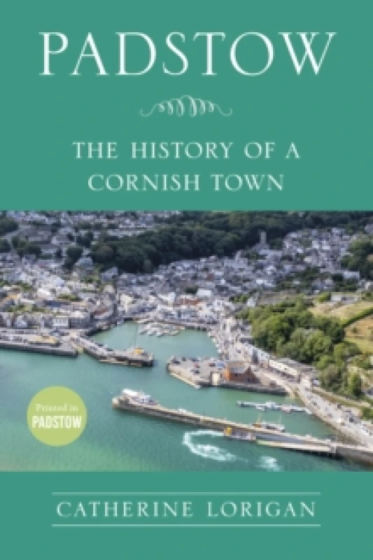 Image of Padstow : The History of a Cornish Town Paperback / softback