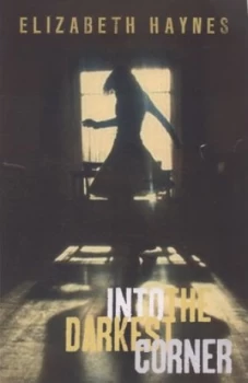 Image of Into the Darkest Corner by Elizabeth Haynes Paperback