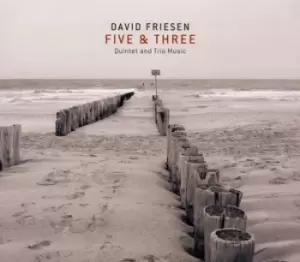 Image of Five & Three Quintet and Trio Music by David Friesen CD Album