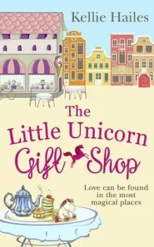 Image of The little unicorn gift shop by Kellie Hailes