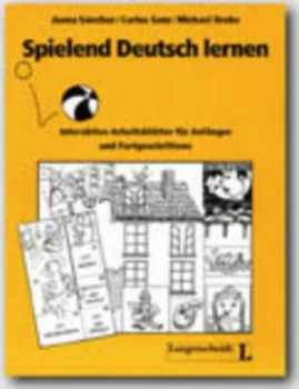Image of Spielend Deutsch Lernen by Snchez Juana Benito and Carlos Sanz Oberberger and Michael Dreke Book