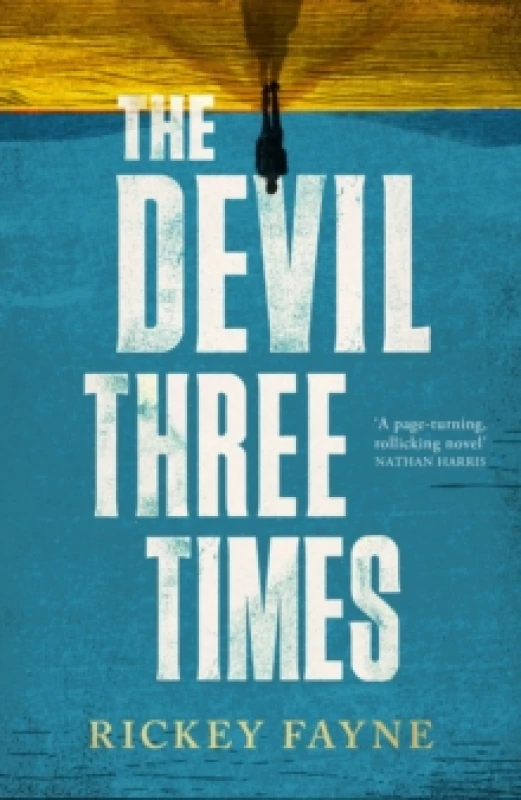 Image of The Devil Three Times. Hardback. By Rickey Fayne Books