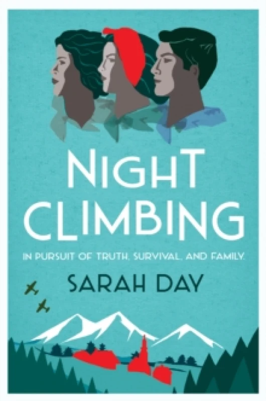 Image of Night Climbing : a poignant tale about two womens pursuit of the truth, inspired by a true story Paperback / softback