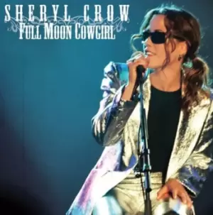 Image of Full Moon Cowgirl by Sheryl Crow CD Album
