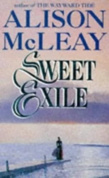 Image of Sweet Exile by Alison Mcleay Book