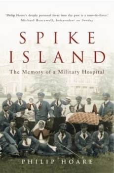 Image of Spike Island by Philip Hoare Paperback