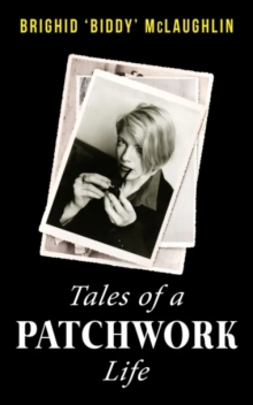 Image of Tales of a Patchwork Life : A Memoir of the Stories That Keep Me Paperback / softback