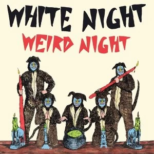 Image of White Night - Weird Night Vinyl