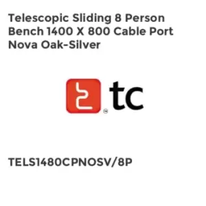 Image of TC Group Telescopic Sliding 8 Person Bench 1400 x 800 Cable Port Nova Oak-Silver