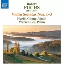 Image of Robert Fuchs: Violin Sonatas Nos. 1-3