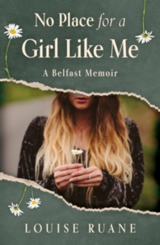 Image of No Place for a Girl Like Me : A Belfast Memoir Paperback / softback