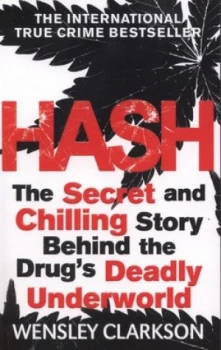Image of Hash by Wensley Clarkson Book