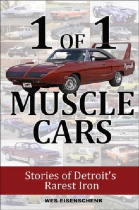 Image of 1 of 1 Muscle Cars : Stories of Detroit's Rarest Iron Paperback / softback